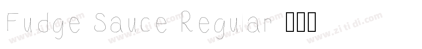 Fudge Sauce Regular字体转换